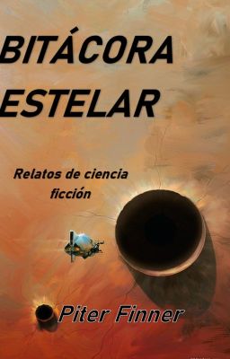 Bitácora Estelar - Historias De Ciencia Ficción