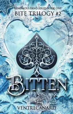 Bitten (Book 2 of Bite Trilogy) Venom Series #1