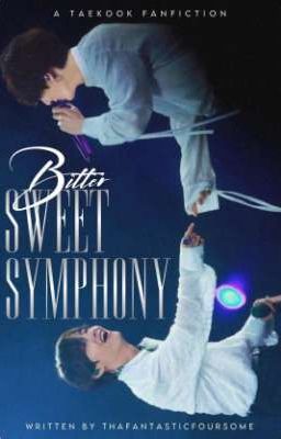 Bitter Sweet Symphony ✓ tk