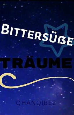 Bittersüße Träume