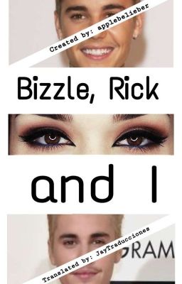 Bizzle, Rick and I - Justin Bieber ~ Spanish version