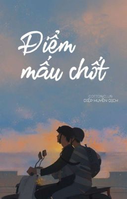 [BJYX-Trans] Điểm mấu chốt