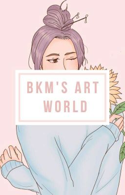 BKM's Art World