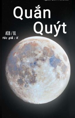 [ BL/AOB ] Quấn Quýt 