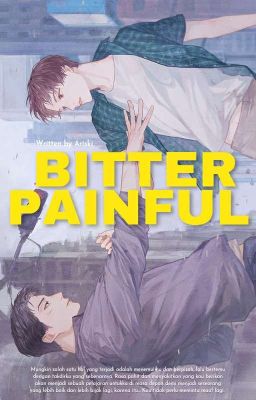 [BL] Bitter Painfull [Telah Terbit]