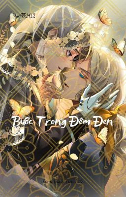 [BL][Đồng nhân Identity V] Bước trong đêm đen 
