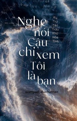 [BL][FULL] Nghe nói cậu chỉ xem tôi là bạn - Kỵ Trứ Tảo Trửu Khứ Hỏa Tinh