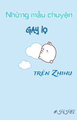 [BL] NHỮNG MẨU CHUYỆN GAY LỌ TRÊN ZHIHU