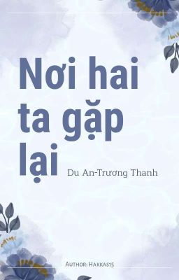 [BL] Nơi hai ta gặp lại