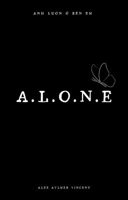 [BL/R21] A.L.O.N.E