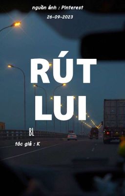 [ BL ] Rút Lui