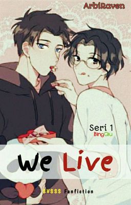 [BL] We Live || BingYuan