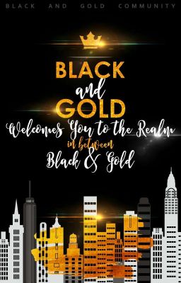 BLACK AND GOLD COMMUNITY