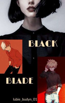 BLACK BLADE | bnha ff