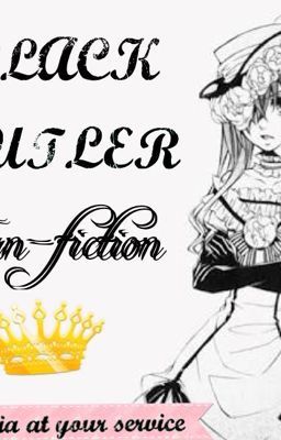 Black Butler fan-fiction: Cecilia at your service