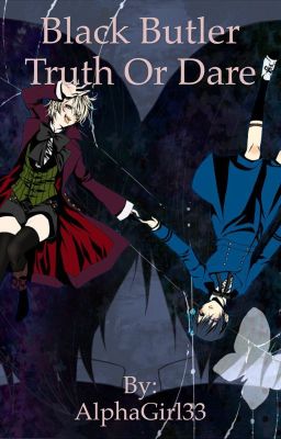 Black Butler Truth or Dare