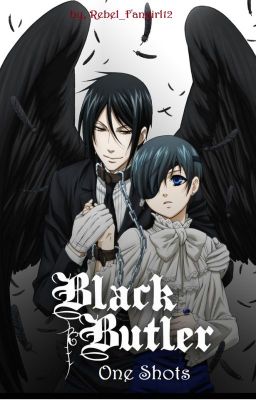 Black Butler x Reader One Shots