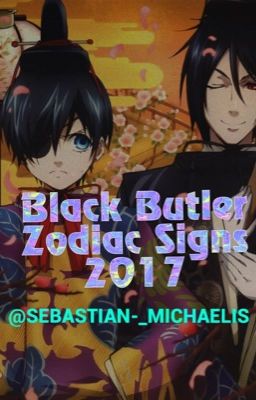 Black Butler Zodiac Signs 2017