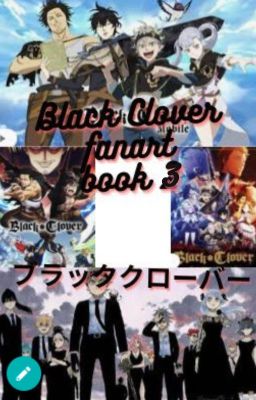 Black Clover Fanart book 3