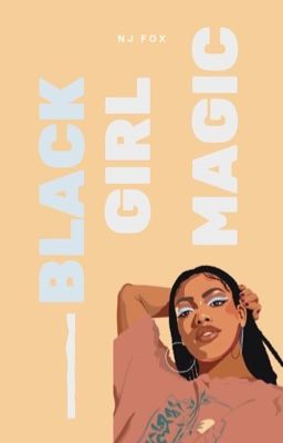 Black Girl Magic