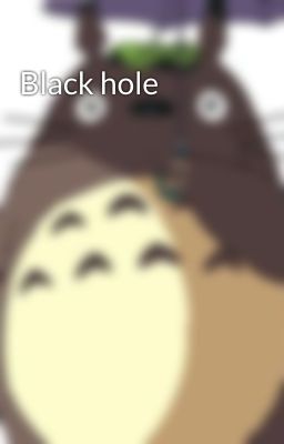 Black hole