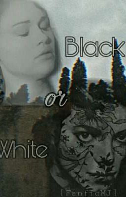 Black or White. [FanficMJ]