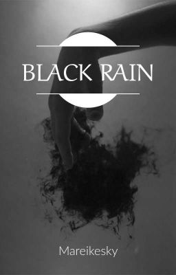 Black Rain || Azriel FF ✏