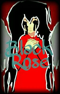 Black Rose.