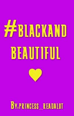 #blackandbeautiful♥