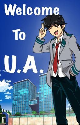 Blade Series: Welcome to U.A. (My Hero Academia Fanfic)