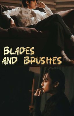 Blades And Brushes | Taekook | Top Tae 