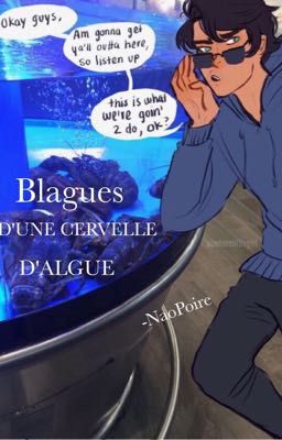 Blague d'une cervelle d'algue