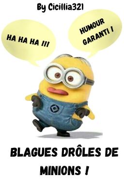 Blagues drôles de Minions !