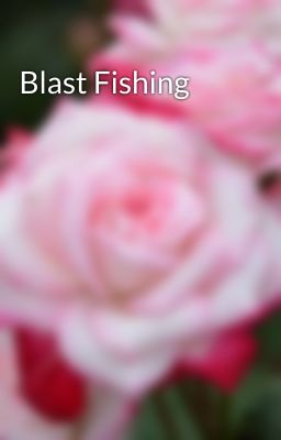 Blast Fishing