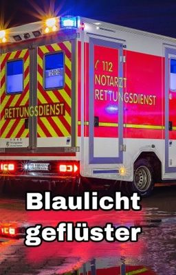 Blaulichtgeflüster