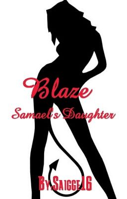 Blaze: Samael's Daughter