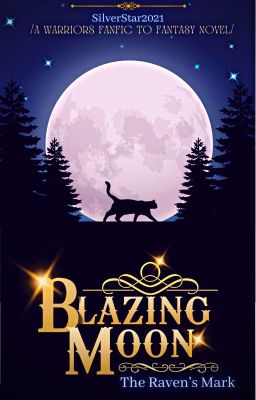 Blazing Moon: The Raven's Mark