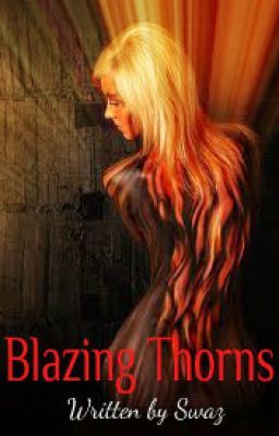 Blazing Thorns