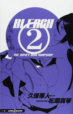 BLEACH : THE HONEY DISH RHAPSODY - NIỀM VUI NGỌT NGÀO ( Tạm Ngưng )