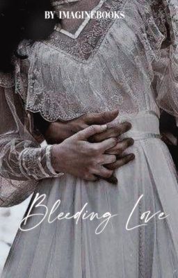 Bleeding Love | Cassian