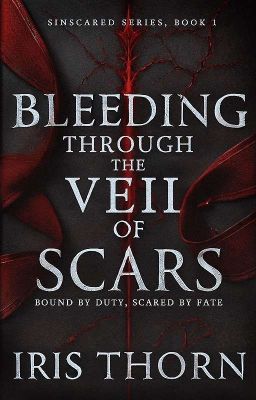 Bleeding Through the Veil of Scars