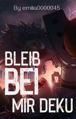 Bleib bei mir Deku! ✓