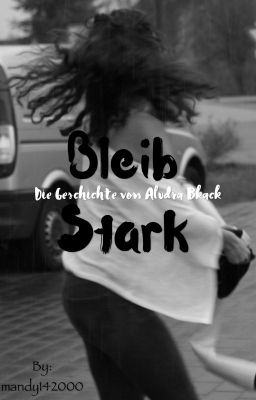 Bleib Stark - Die Geschichte von Audra Black