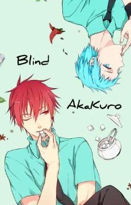 ✔ Blind || AkaKuro || One Shot 