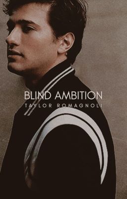 Blind Ambition | ✓