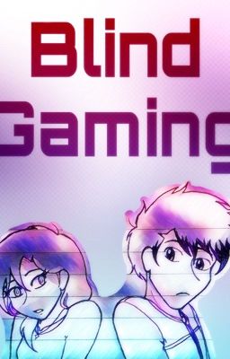 Blind Gaming