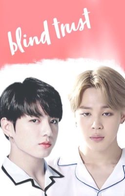 blind trust {jikook}