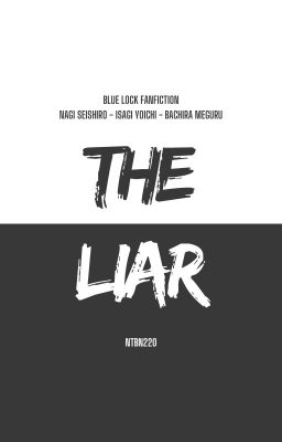 [BLLK | ngis//bcis] - THE LIAR -