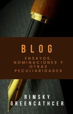 BLOG: Ensayos, nominaciones y otras peculiaridades