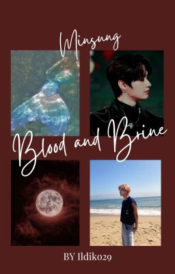 Blood and Brine minsung ff.